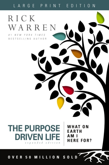 Purpose Driven Life Large Print By Rick, Warren