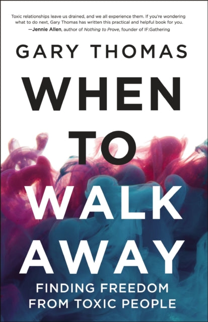 When To Walk Away Finding Freedom From T