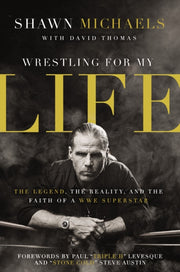 Wrestling For My Life