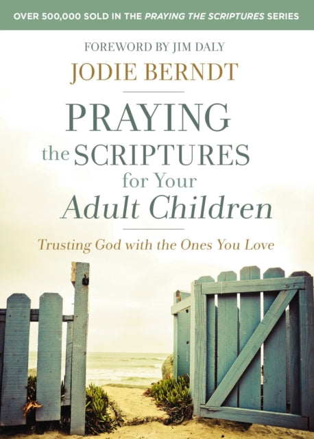 Praying The Scriptures For Your Adult Ch