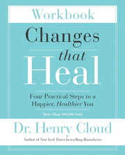 Changes That Heal Workbook By Cloud, Dr Henry