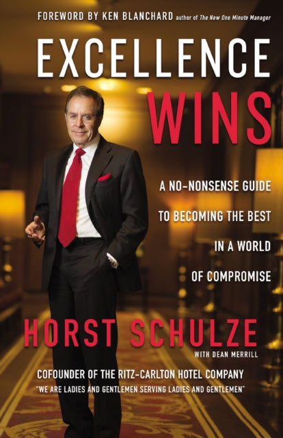 Excellence Wins By Schulze, Merrill