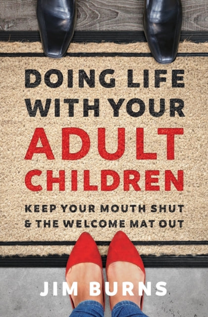 Doing Life With Your Adult Children