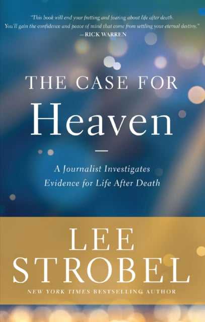Case For Heaven A Journalist Investigate