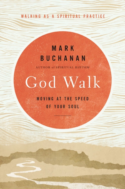 God Walk By Buchanan  Mark