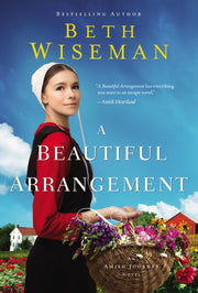 Amish Journey Novel Beautiful Arrangemen By Wiseman, Beth