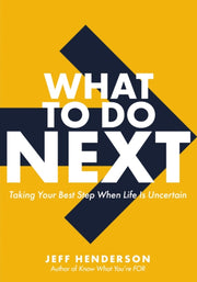 What To Do Next By Henderson  Jeff