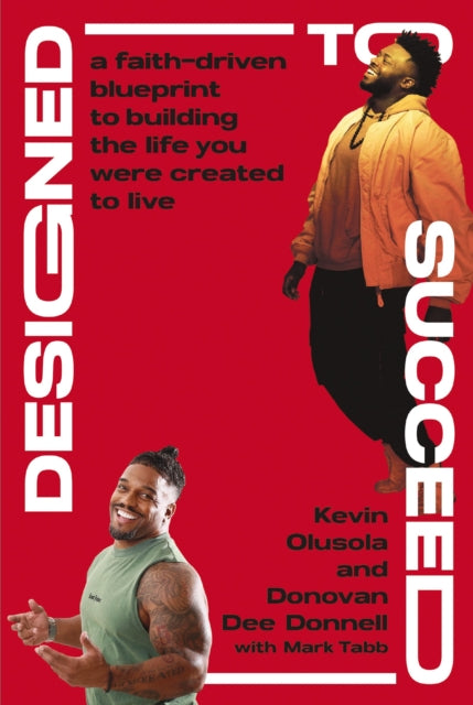 Designed To Succeed A Faithdriven Bluepr By Olusola, Kevin