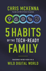 5 Habits Of The Techready Family Raising By Mckenna, Chris