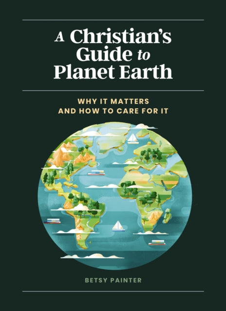 A Christians Guide To Planet Earth