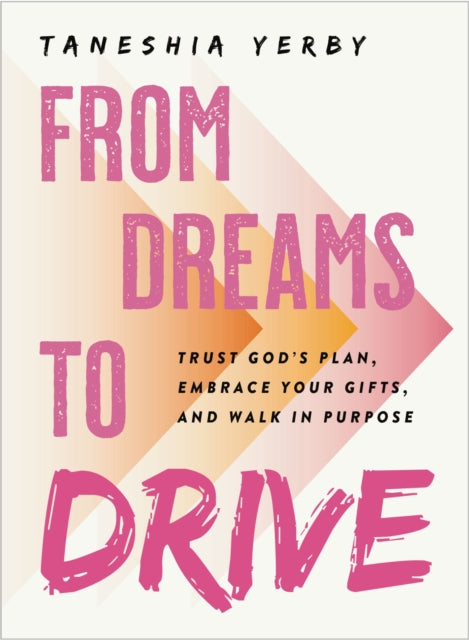 From Dreams To Drive Trust Gods Plan Emb
