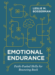 Emotional Endurance Faithfueled Skills F By Bosserman, Leslie M.