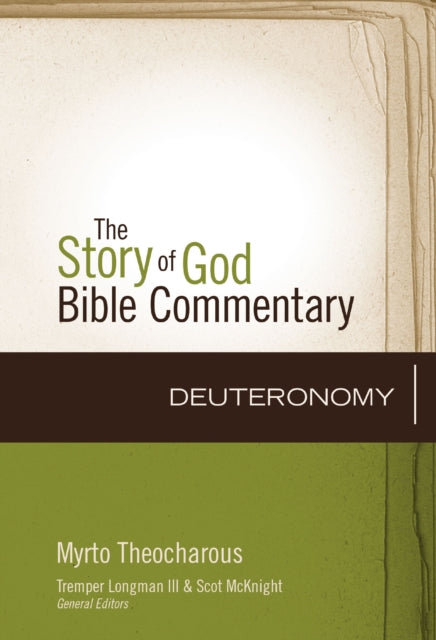 Story Of God Bible Commentary Deuteronom By Theocharous, Myrto