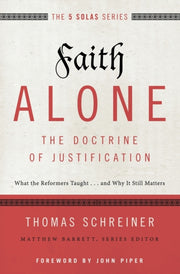 Faith Alone The Doctrine Of Justificatio By Barrett, Matthew