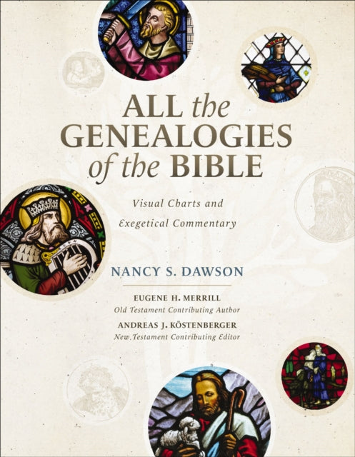 All The Genealogies Of The Bible By Dawson  Nancy S.