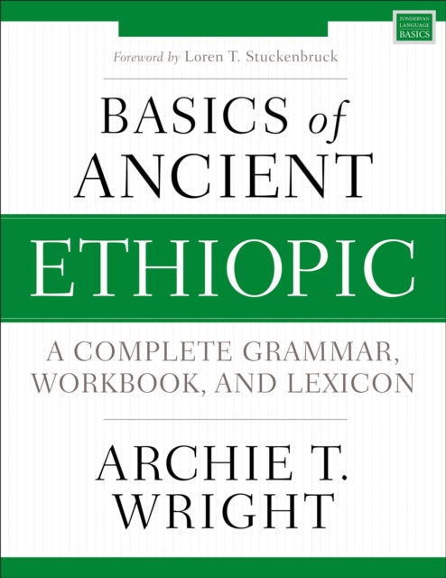 Basics Of Ancient Ethiopic By Wright  Archie T.