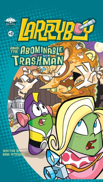 Larryboy And The Abominable Trashman By Peterson  Doug