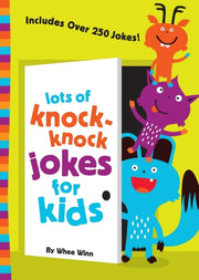 Lots Of Knock Knock Jokes For Kids By Winn, Whee