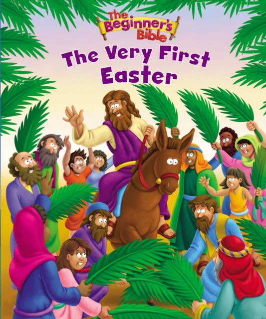 Beginners Bible The Very First Easter