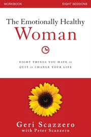The Emotionally Healthy Woman Workbook By Scazzero  Geri