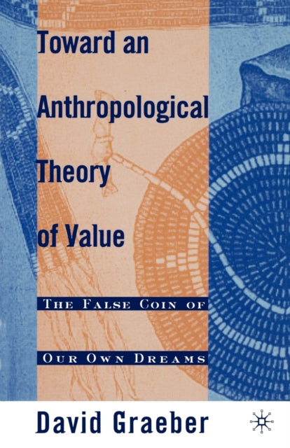 Toward An Anthropological Theory Of Val By Graeber  D.