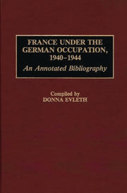 France Under The German Occupation, 1940