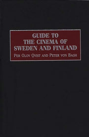 Guide To The Cinema Of Sweden And Finlan By Qvist, Per Olov