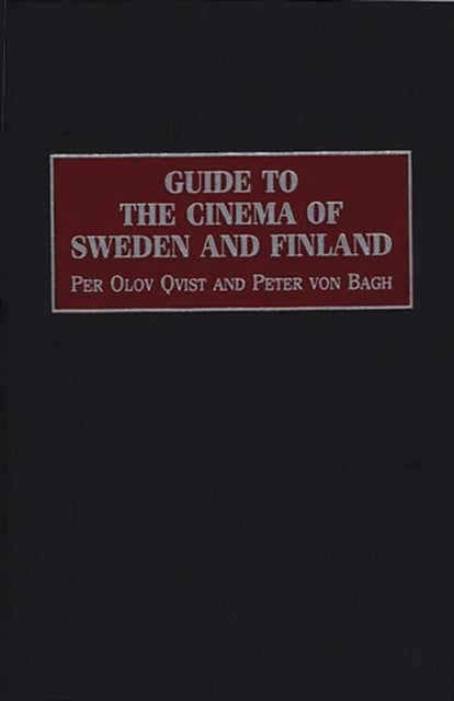 Guide To The Cinema Of Sweden And Finlan