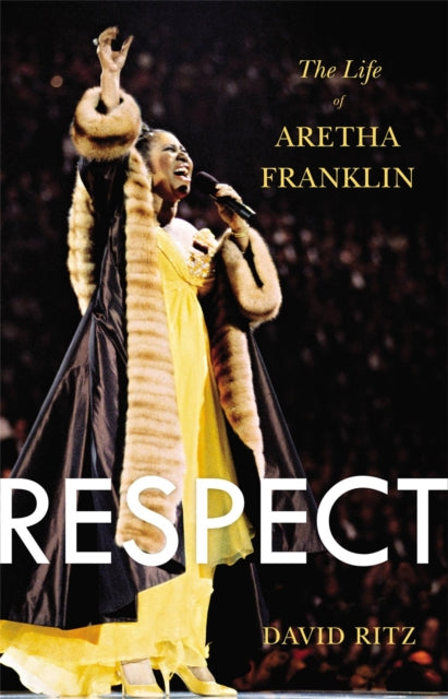 Respect The Life Of Aretha Franklin