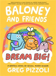 Baloney And Friends Dream Big