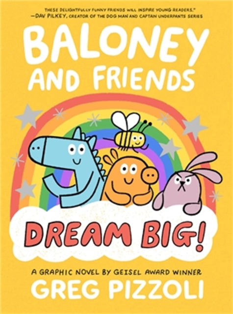 Baloney And Friends Dream Big