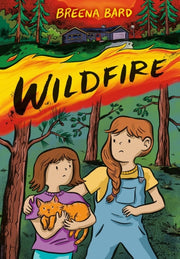 Wildfire A Graphic Novel