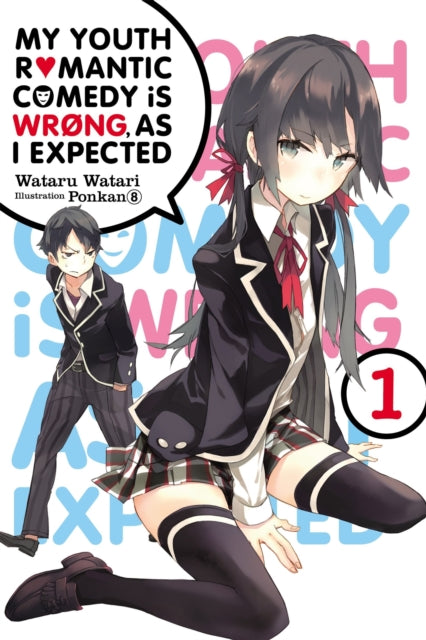 My Youth Romantic Comedy Is Wrong As I