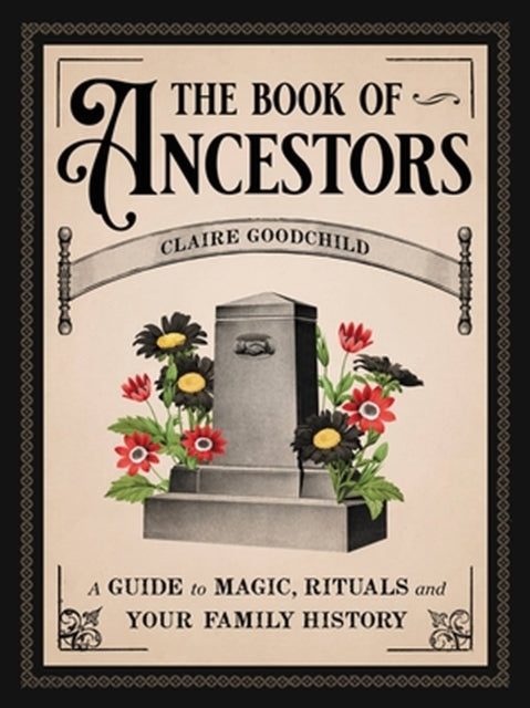 Book Of Ancestors By Claire Goodchild