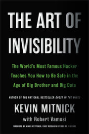 Art Of Invisibility The Worlds Most Famo By Kevin Mitnick
