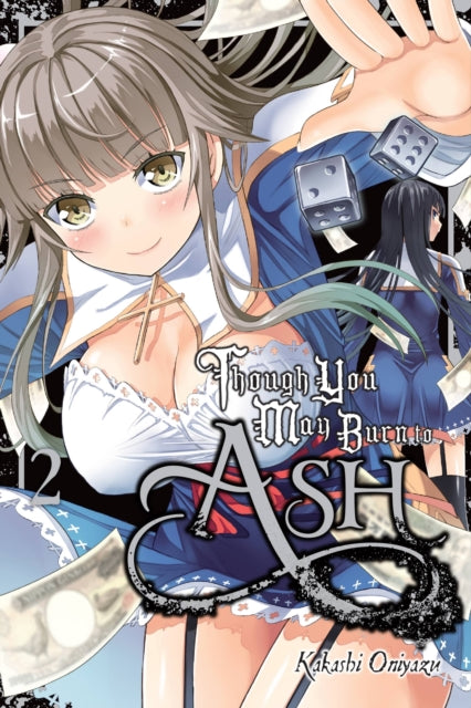 Though You May Burn To Ash Vol. 2