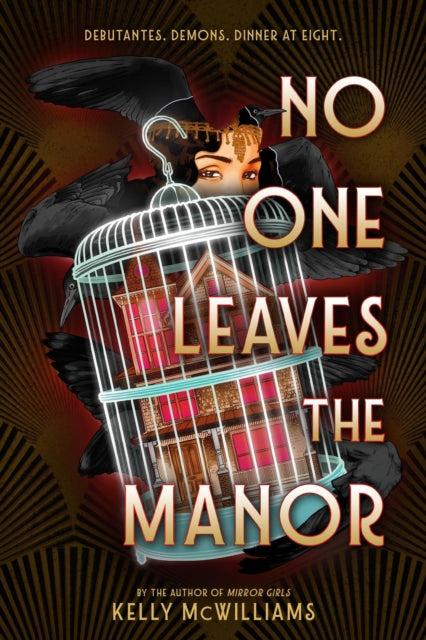 No One Leaves The Manor By Mcwilliams, Kelly