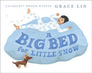 Big Bed For Little Snow By Lin, Grace