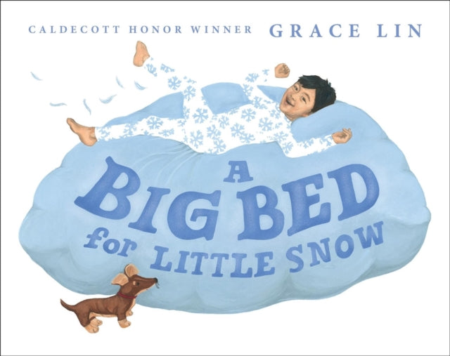 Big Bed For Little Snow By Lin, Grace