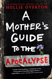 Mothers Guide To The Apocalypse