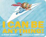I Can Be Anything