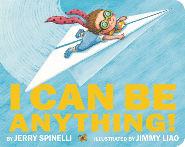 I Can Be Anything