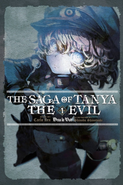 Saga Of Tanya The Evil Volume 1 By Zen, Carlo