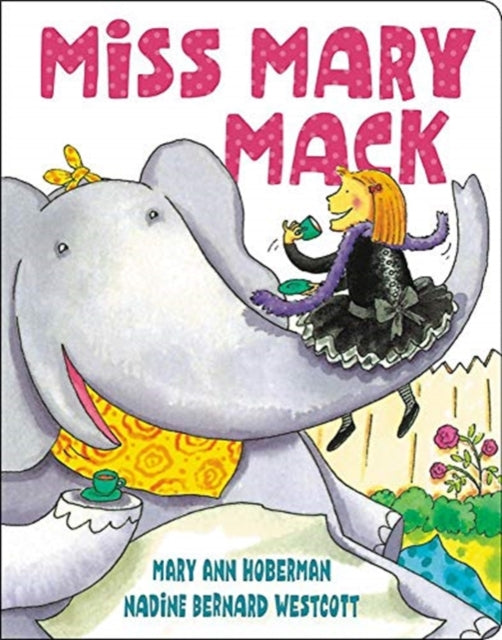 Miss Mary Mack By Mary Ann Hoberman