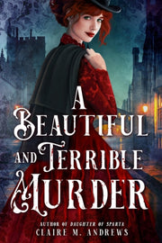 Beautiful & Terrible Murder