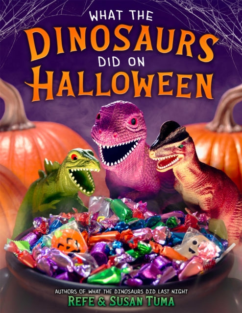 What The Dinosaurs Did On Halloween By Tuma, Refe