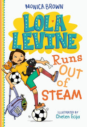 Lola Levine Runs Out Of Steam By Brown, Monica