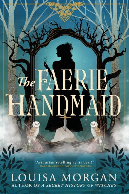 Faerie Handmaid By Morgan, Louisa
