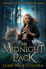 The Midnight Pack: A Werewolf Romantic U By Kuliasha, Jasmine