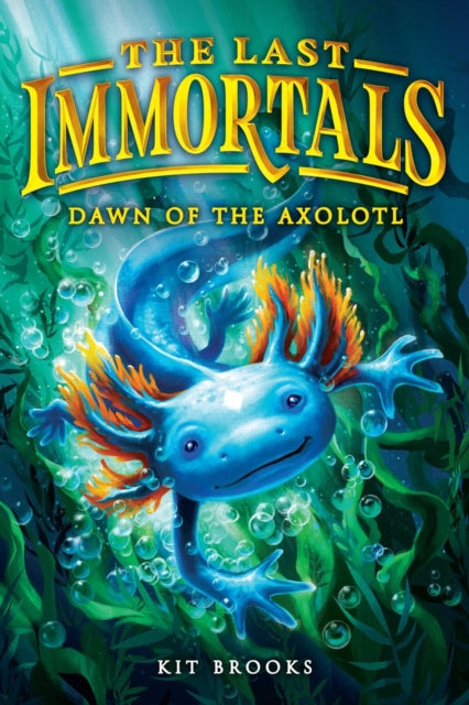 Last Immortals Dawn Of The Axolotl